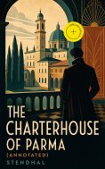 eBook: The Charterhouse of Parma (Annotated)