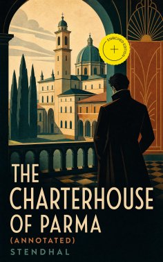 eBook: The Charterhouse of Parma (Annotated)
