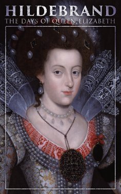 eBook: Hildebrand: The Days of Queen Elizabeth