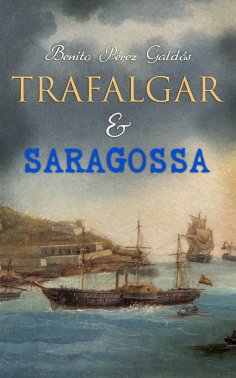 eBook: Trafalgar & Saragossa