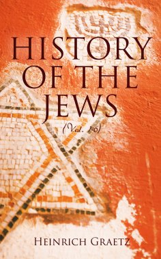 eBook: History of the Jews (Vol. 1-6)