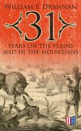 eBook: 31 Years on the Plains and in the Mountains