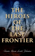 eBook: The Heroes of the Last Frontier