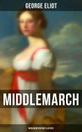 ebook: Middlemarch (Musaicum Vintage Classics)