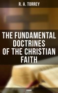 eBook: The Fundamental Doctrines of the Christian Faith (Sermons)
