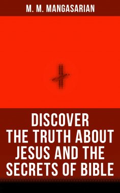eBook: Discover the Truth About Jesus and the Secrets of Bible
