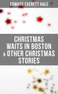 eBook: Christmas Waits in Boston & Other Christmas Stories