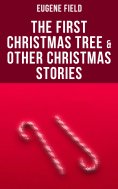 ebook: The First Christmas Tree & Other Christmas Stories