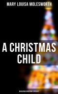 ebook: A Christmas Child (Musaicum Christmas Specials)