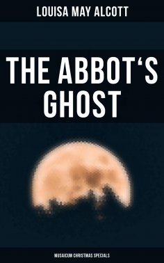 eBook: The Abbot's Ghost (Musaicum Christmas Specials)