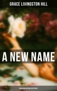eBook: A New Name (Musaicum Vintage Mysteries)