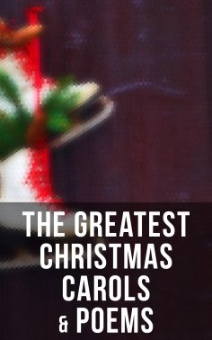 ebook: The Greatest Christmas Carols & Poems