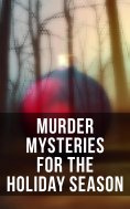 eBook: Murder Mysteries for the Holiday Season
