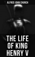 eBook: The Life of King Henry V