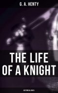 eBook: The Life of a Knight (Historical Novel)