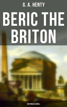 eBook: Beric the Briton (Historical Novel)