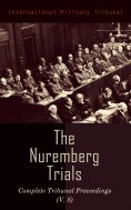 eBook: The Nuremberg Trials: Complete Tribunal Proceedings (V. 8)