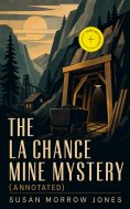 eBook: The La Chance Mine Mystery (Annotated)