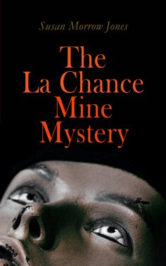 eBook: The La Chance Mine Mystery