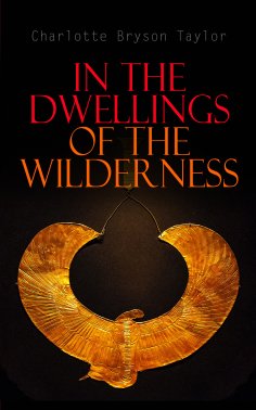 eBook: In the Dwellings of the Wilderness