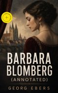 eBook: Barbara Blomberg (Annotated)