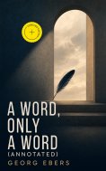 eBook: A Word, Only a Word (Annotated)