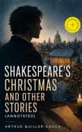 eBook: Shakespeare's Christmas and Other Stories (Annotated)