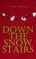 ebook: Down the Snow Stairs
