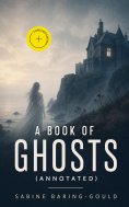 ebook: A Book of Ghosts (Annotated)