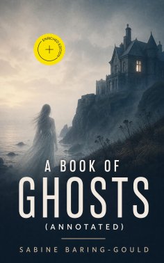 ebook: A Book of Ghosts (Annotated)