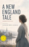 eBook: A New England Tale (Annotated)