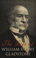 eBook: The Life of William Ewart Gladstone