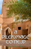 eBook: A Pilgrimage to Nejd