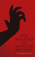ebook: The Masters of Murder Mystery - Max Pemberton Edition