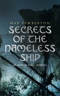 ebook: Secrets of the Nameless Ship (Sea Adventure Books - Boxed Set)