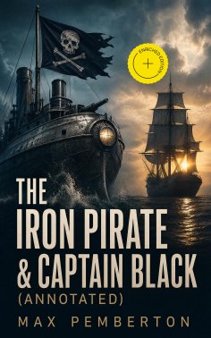 ebook: The Iron Pirate & Captain Black (Annotated)