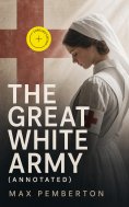 ebook: The Great White Army (Annotated)