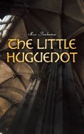 ebook: The Little Huguenot