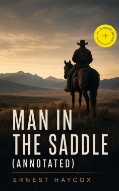 eBook: Man in the Saddle (Annotated)