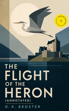 ebook: The Flight of the Heron (Annotated)