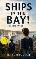 ebook: Ships in the Bay! (Annotated)