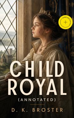 ebook: Child Royal (Annotated)