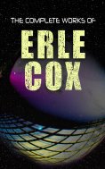 eBook: The Complete Works of Erle Cox