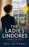 ebook: The Ladies Lindores (Annotated)