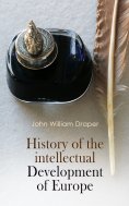 ebook: History of the Intellectual Development of Europe