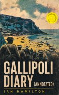 ebook: Gallipoli Diary (Annotated)
