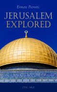 eBook: Jerusalem Explored (Vol. 1&2)