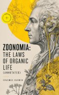 ebook: Zoonomia: The Laws of Organic Life (Annotated)
