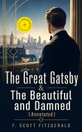 ebook: The Great Gatsby & The Beautiful and Damned (Annotated)