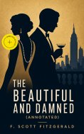 eBook: The Beautiful and Damned (Annotated)